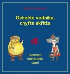 Ochočte vodníka, chyťte skřítka