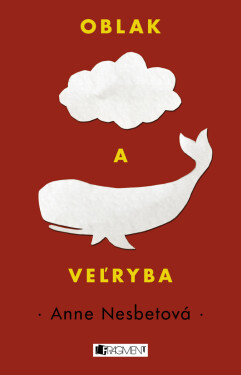Oblak a veľryba - Anne Nesbet