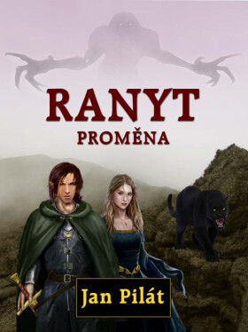 Ranyt: Proměna - Jan Pilát