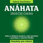 Anáhata - Srdeční čakra - Valerij Sinelnikov