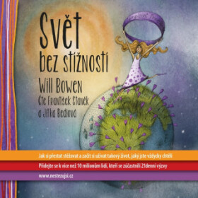 Svět bez stížností - Will Bowen - audiokniha