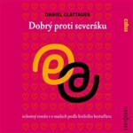 Dobrý proti severáku - Daniel Glattauer - audiokniha