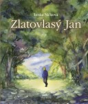 Zlatovlasý Jan Lenka Ničková