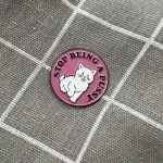 Pinarna.cz Stop being a pussy / Přestaň být koťa**o - bílá kočička