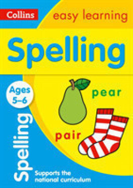 Spelling Ages 5-6 - Collins Easy Learning
