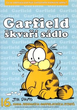 Garfield Škvaří sádlo Jim Davis