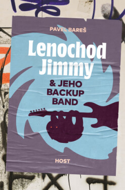 Lenochod Jimmy & jeho backup band - Pavel Bareš - e-kniha