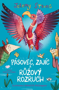 Pásovec, Zajíc a růžový rozruch - Jeremy Strong