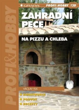 Zahradní pece na pizzu a chleba - Václav Vlk - e-kniha