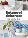 Betonové dekorace Irena Koukalová Uličná