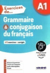 Exercices de grammaire et conjugaison A1 - Loiseau Yves
