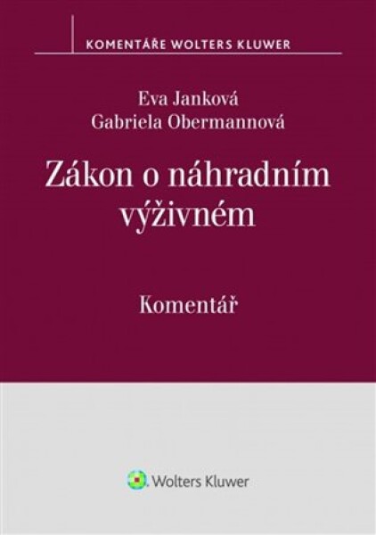 Zákon o náhradním výživném - Komentář