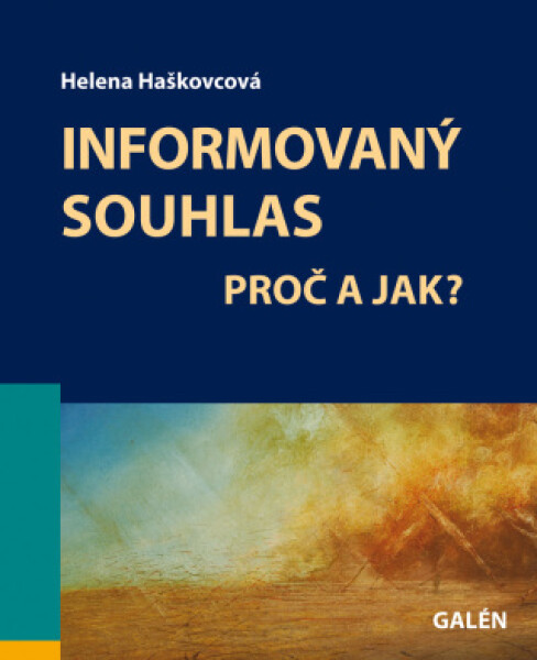 Informovaný souhlas - Helena Haškovcová - e-kniha