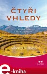 Čtyři vhledy Alberto Villoldo