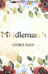 Middlemarch, 1. vydání - George Eliot