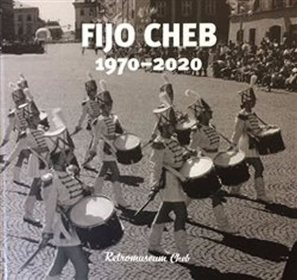 FIJO CHEB 1970 - 2020 - Marcel Fišer