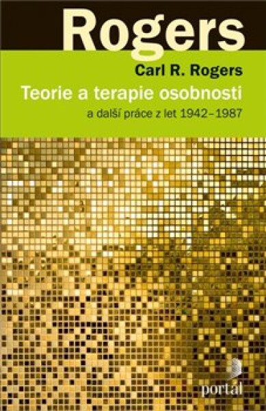 Teorie terapie osobnosti Carl Rogers