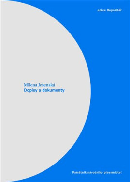 Milena Jesenská: Dopisy a dokumenty - Marie Jirásková