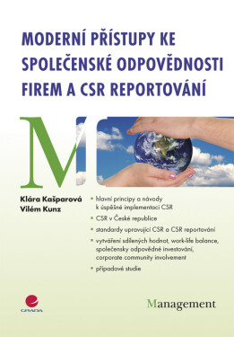 Moderní přístupy ke společenské odpovědnosti firem a CSR reportování - Vilém Kunz