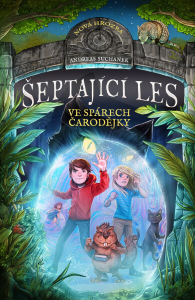 Šeptající les 7 - Ve spárech čarodějky - Andreas Suchanek