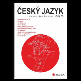 Český jazyk 4 - pracovní učebnice pro 4. ročník ZŠ - Jitka Rubínová