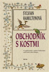 Obchodník s kostmi - Sylvian Hamilton