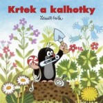 Krtek a kalhotky - omalovánky čtverec se samolepkami - Zdeněk Miler