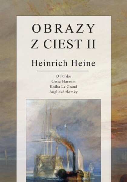 Obrazy z ciest II - Henrich Heine