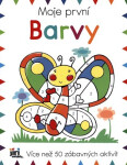 Barvy - První kniha aktivit - Kolektiv