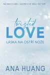 Twisted Love Láska na ostří nože