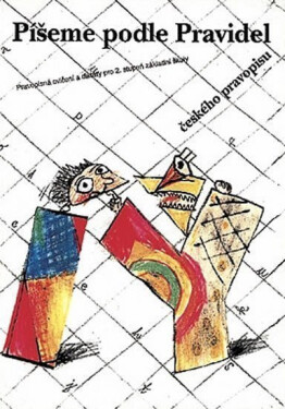 Píšeme podle pravidel českého pravopisu pro 2. stupeň ZŠ - Marie Hanzová