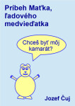 Príbeh Maťka, ľadového medvieďatka - Jozef Čuj