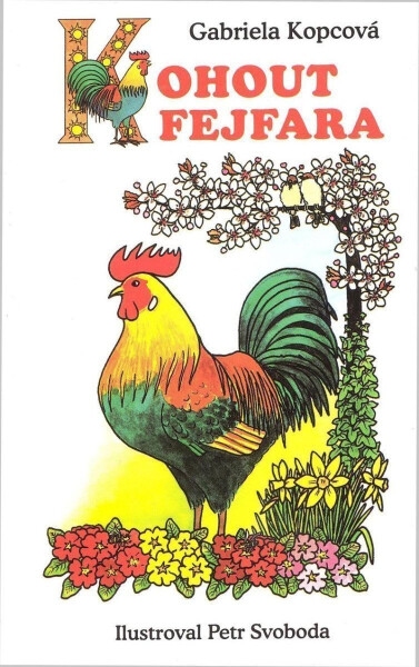 Kohout Fejfara leporelo Gabriela Kopcová