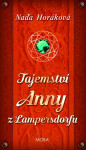 Tajemství Anny z Lampersdorfu - Naďa Horáková