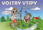 Vostrý vtipy Mirka Vostrého - Mirek Vostrý