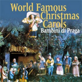 World Famous Christmas Carols - di Praga Bambini