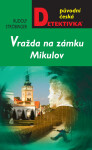 Vražda na zámku Mikulov - Rudolf Ströbinger