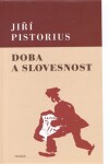 Doba slovesnost Jiří Pistorius