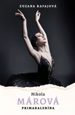Nikola Márová: Primabalerína