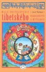 Malá encyklopedie tibetského náboženství mytologie Josef Kolmaš