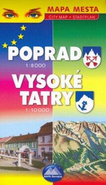 Poprad, Vysoké Tatry - mapa - Kolektiv autorú