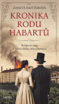 Kronika rodu Habartů - Žaneta Hutterová