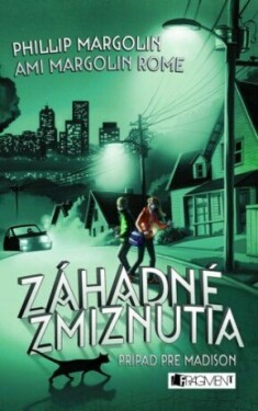 Záhadné zmiznutia – Prípad pre Madison - Phillip Margolin, Slavo Mladý, Ami MargolinRome - e-kniha