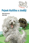 Pejsek Kulička zloději