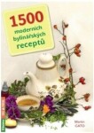 1500 moderních bylinářských receptů Martin Gato