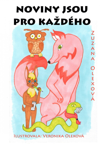 Noviny jsou pro každého - Zuzana Olexová