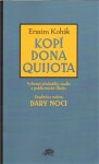 Kopí Dona Quijota - Erazim Kohák