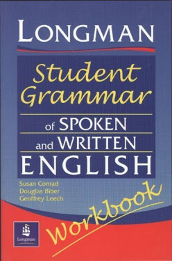 Longman Student Grammar of Spoken and Written English Workbook - Douglas Biber