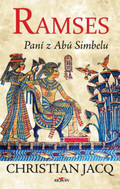 Ramses - Paní z Abú Simbelu - Christian Jacq - e-kniha