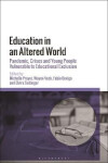Education in an Altered World - Michelle Proyer